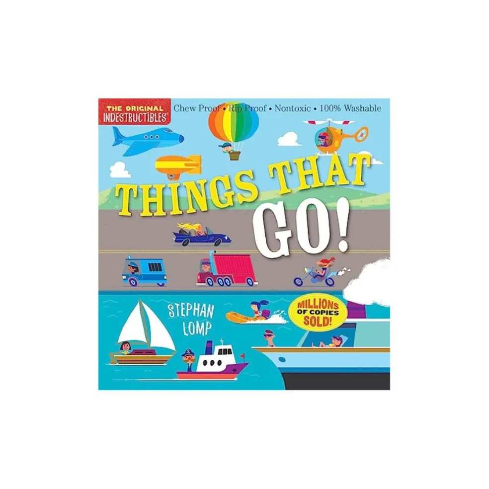 Indestructibles: Things That Go!