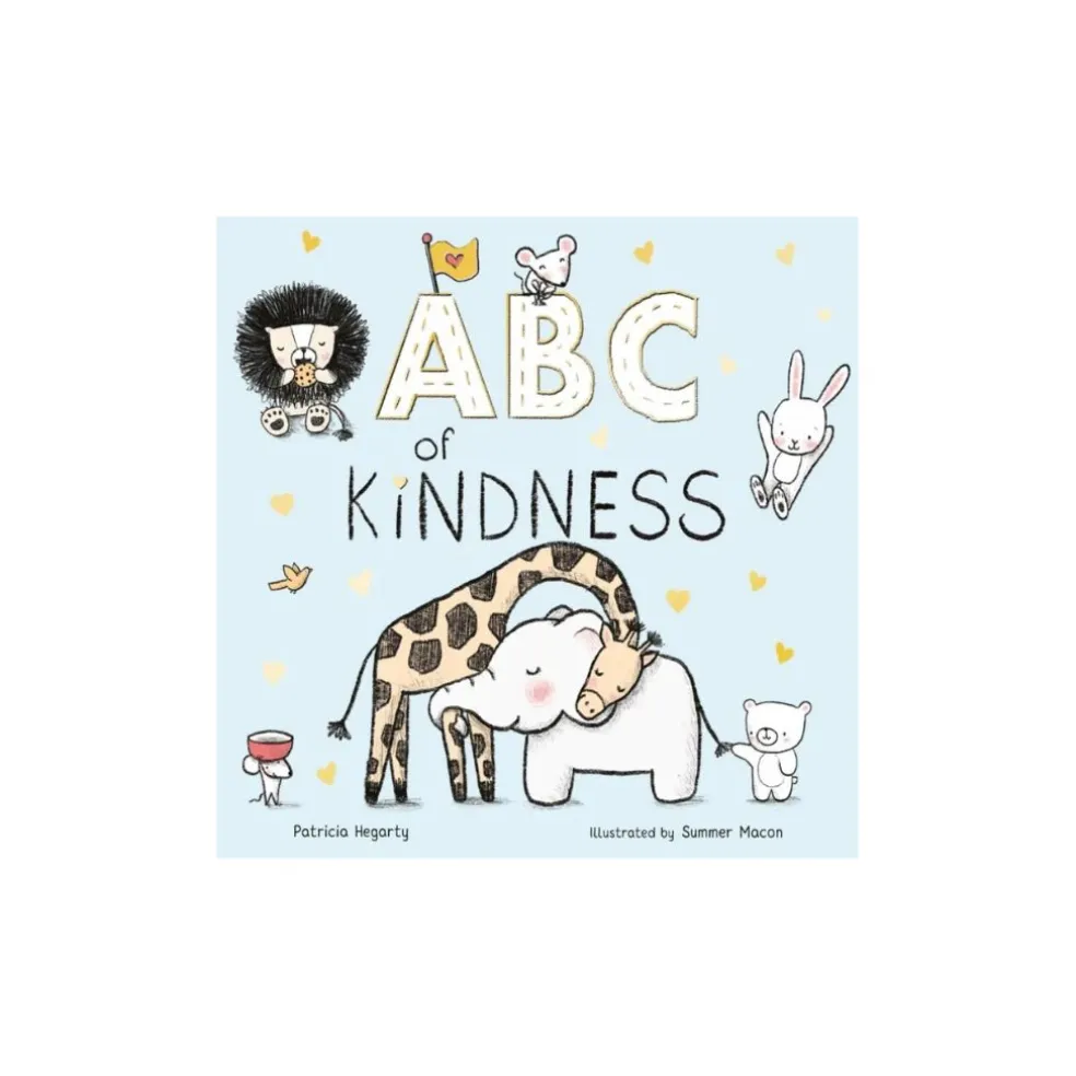 Little Tiger Press: ABC of Kindness