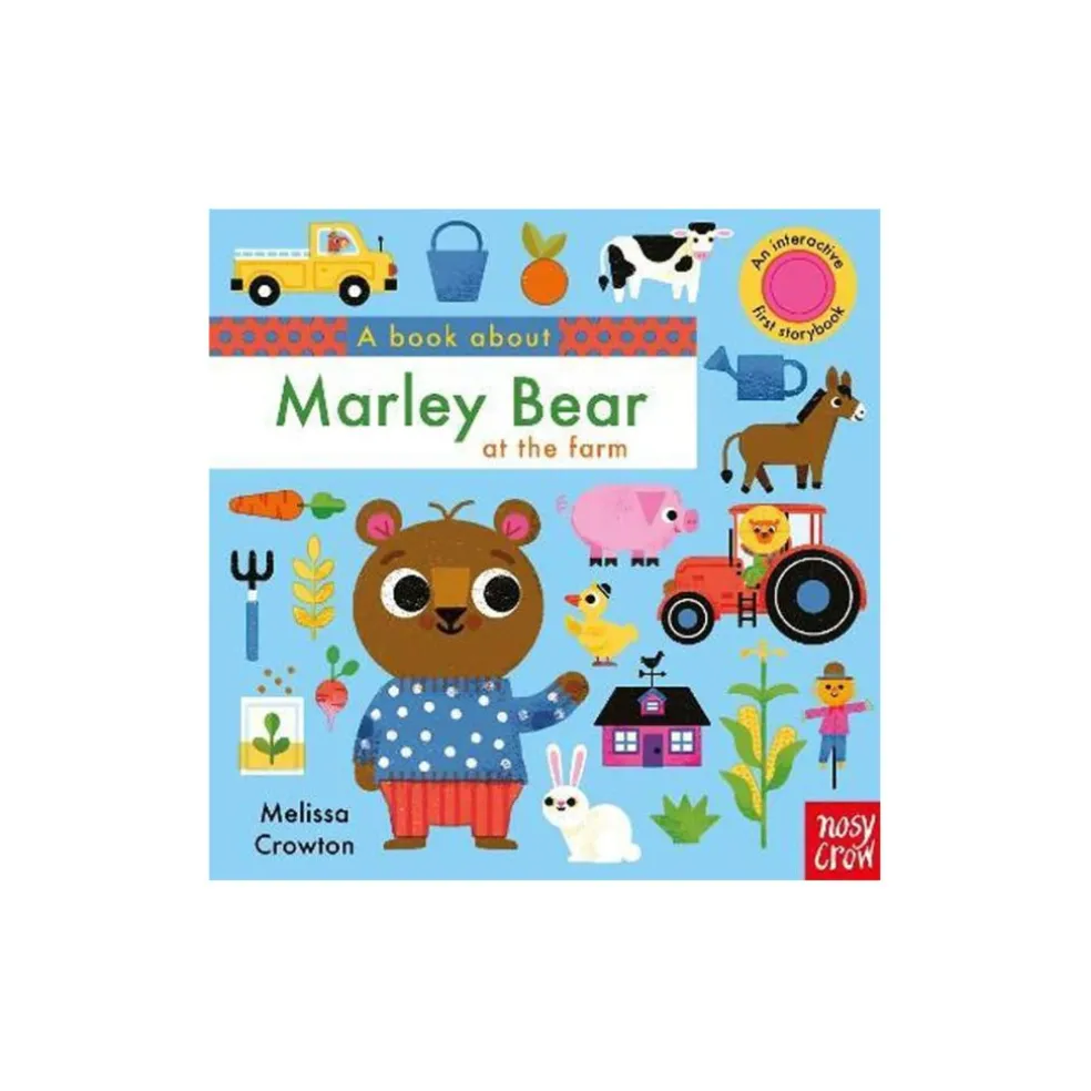 Nosy Crow A Book About Marley Bear at the Farm