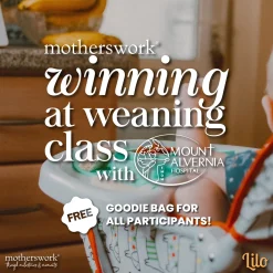 Winning at Weaning Class with Mount Alvernia 2025 @ motherswork | Great World
